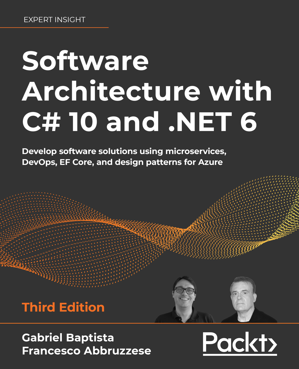Software Architecture With C 10 And Net 6 Third Edition 3rd Edition Gabriel Baptista