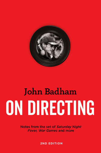 John Badham On Directing John Badham