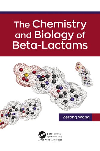 The Chemistry And Biology Of Betalactams Zerong Wang