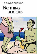Nothing Serious P G Wodehouse