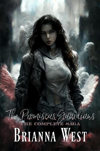 Promiscus Guardians The Complete Saga Brianna West