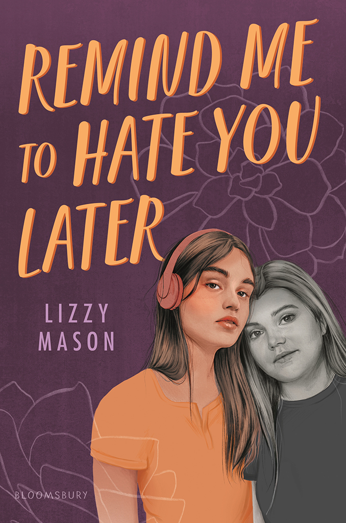 Remind Me To Hate You Later Lizzy Mason