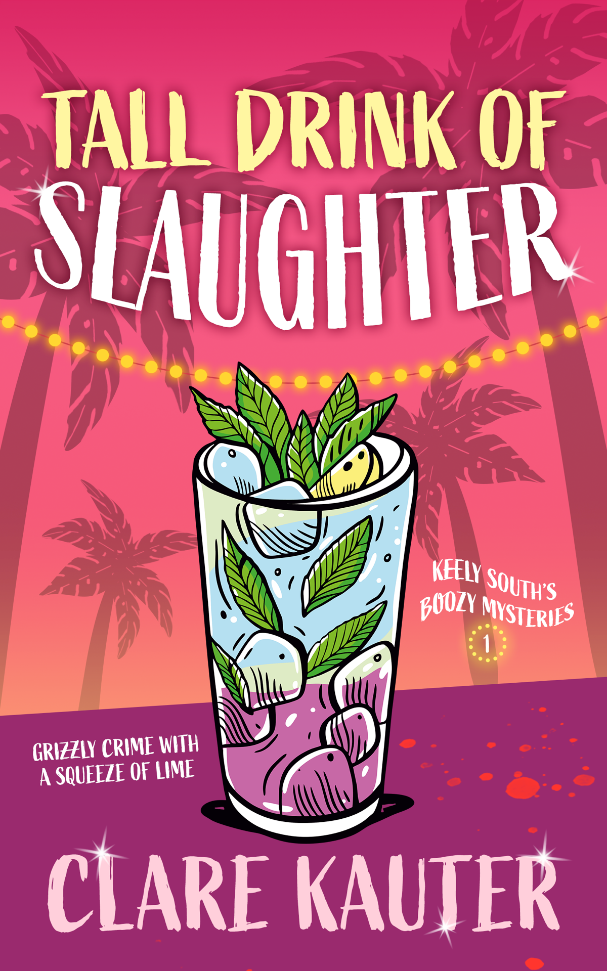 Tall Drink Of Slaughter Clare Kauter
