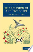 The Religion Of Ancient Egypt William Matthew Flinders Petrie