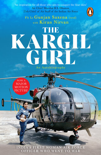 The Kargil Girl Gunjan Saxena Kiran Nirvan