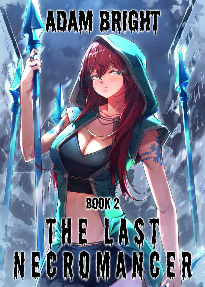 The Last Necromancer Book 2 A Litrpg Fantasy Adventure Adam Bright