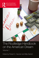 The Routledge Handbook On The American Dream Volume 1 1st Edition Robert C Hauhart