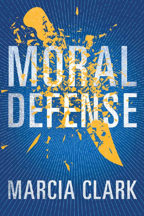 Samantha Brinkman 02 Moral Defense Marcia Clark