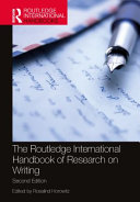 The Routledge International Handbook Of Research On Writing 2nd Edition Rosalind Horowitz