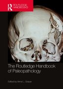 The Routledge Handbook Of Paleopathology 1st Edition Anne L Grauer