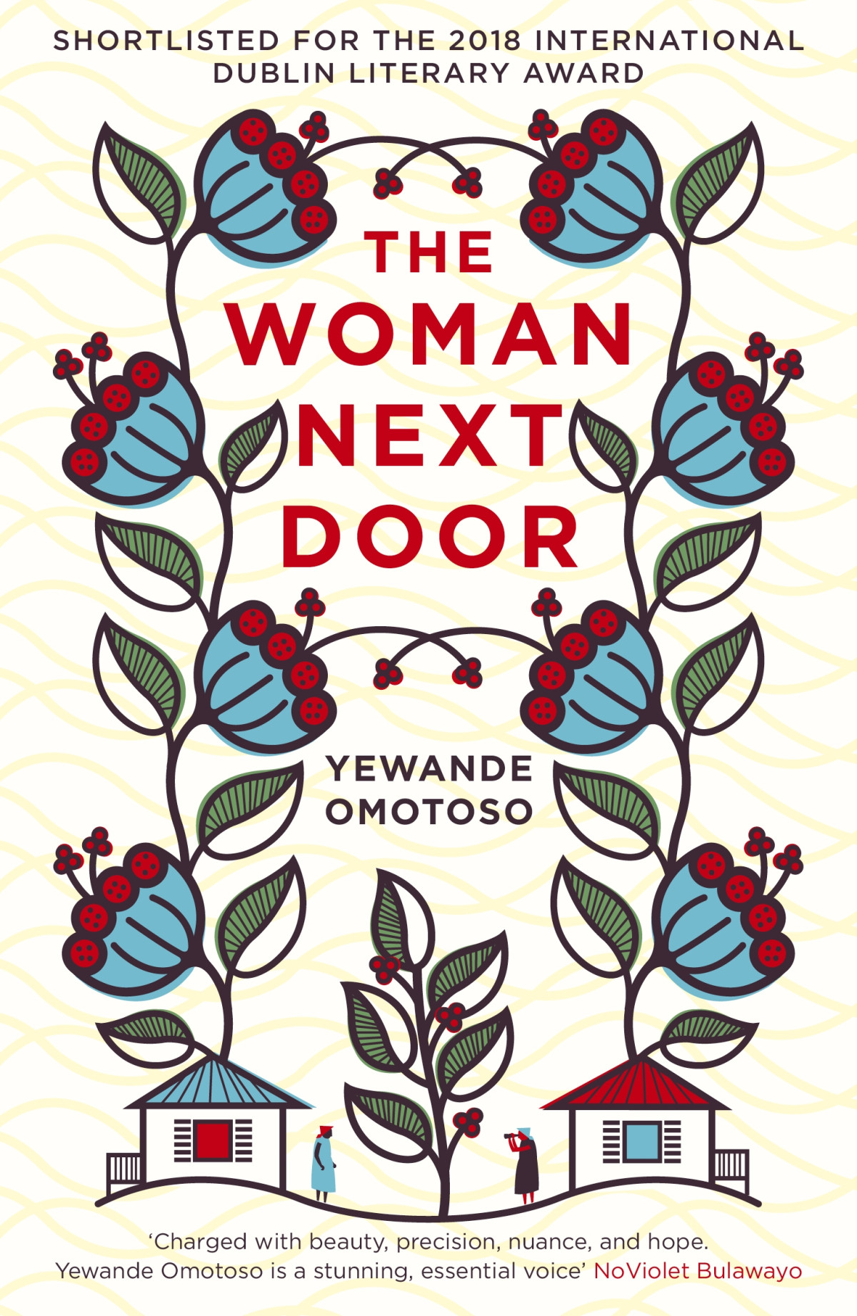 The Woman Next Door Yewande Omotoso