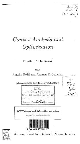 Convex Analysis And Optimization Dimitri P Bertsekas With Angelia Nedi And Asuman E Ozdaglar