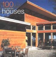100 Of The Worlds Best Houses Catherine Slessor