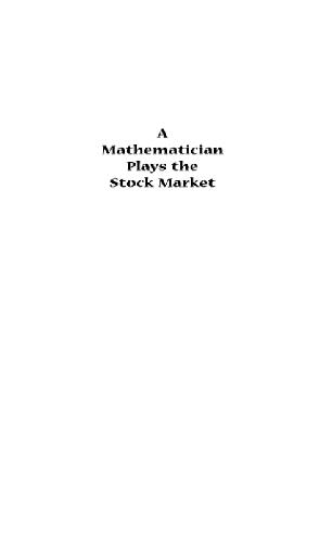 A Mathematician Plays The Stock Market First Thus John Allen Paulos