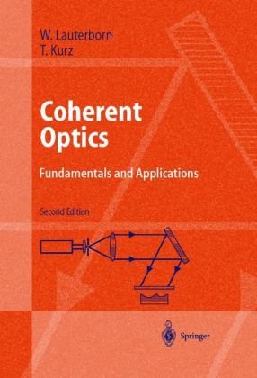 Coherent Optics Fundamentals And Applications 2nd Werner Lauterborn