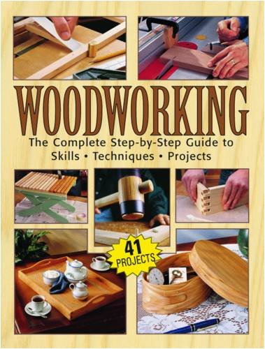 Woodworking The Complete Stepbystep Guide Steve Anderson Steve Anderson