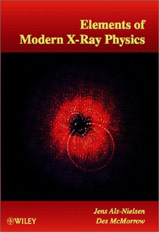 Elements Of Modern Xray Physics 1st Edition Jens Alsnielsen