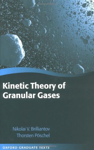 Kinetic Theory Of Granular Gases Nikolai V Brilliantov Thorsten Poschel