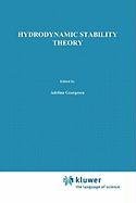 Hydrodynamic Stability Theory 2nd Edition A Georgescu