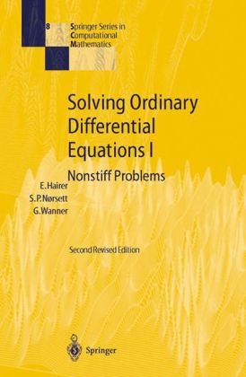 Solving Ordinary Differential Equations I Nonstiff Problems 2nd Ernst Hairer