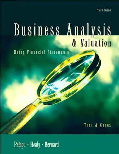 Business Analysis And Valuation Text And Cases International Ed Krishna G Palepu Paul M Healy Victor L Bernard