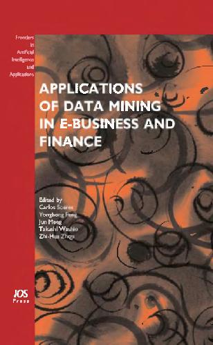 Applications Of Data Mining In Ebusiness And Finance Soares