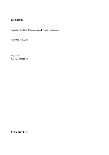 Oracle 9i Supplied Pl Sql Packages And Types Reference Part No A8985202 Release 9 0 1 2001 Bradshaw D K