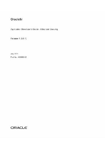 Oracle9i Application Developers Guide Advanced Queuing Part No A8889002 Release 9 0 1 2001 Bradshaw Dk