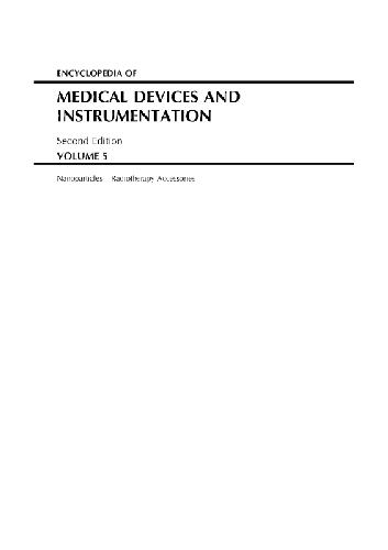 Encyclopedia Of Medical Devices And Instrumentation Volume 5 Second Edition Nanoparticles Radiotherapy Accessories 2nd Edition John G Webster