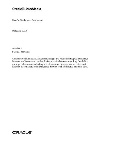 Oracle Intermedia Users Guide And Reference Part No A8878601 Release 9 0 1 2001 Ward R