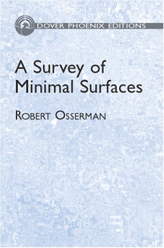 A Survey Of Minimal Surfaces Robert Osserman