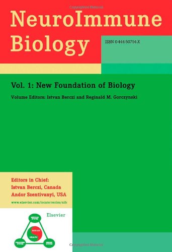 New Foundation Of Biology 1st Edition Itsvan Berczi And Reginald M Gorczynski Eds
