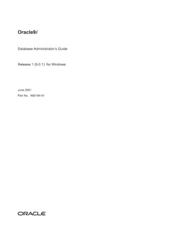 Oracle9i Database Administrators Guide Part No A9016401 Release 901 Kelly H