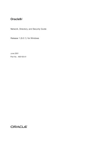 Oracle9i Network Directory And Security Guide Part No A9016501 Release 901 Kelly H