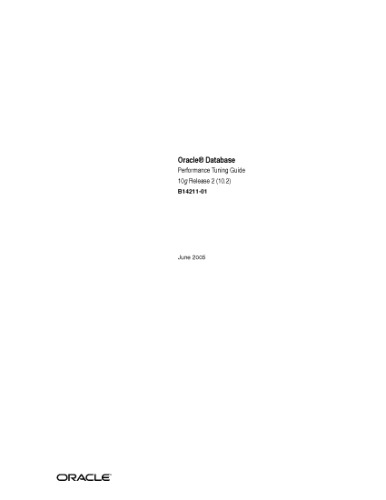 Oracle Database Performance Tuning Guide 10g Release 2 102 B14211