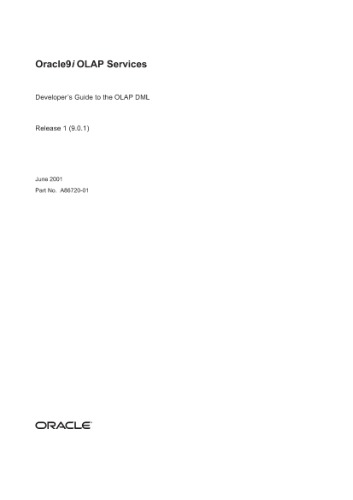 Oracle9i Olap Services Developers Guide To The Olap Dml Part No A8672001 Release 901