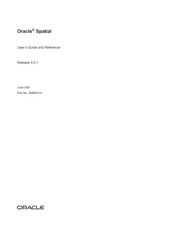 Oracle Spatial Users Guide And Reference Part No A8880501 Release 901 Murray C