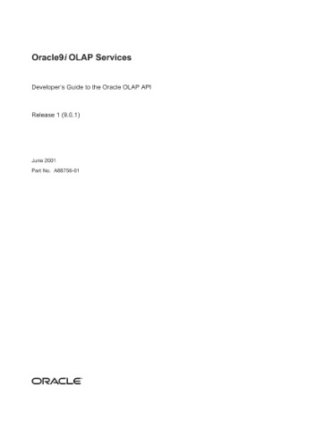 Oracle 9i Olap Services Developers Guide To The Oracle Olap Ap Release 901