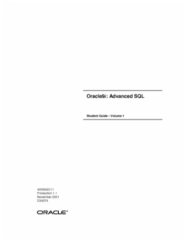 Introduction To Oracle9i Advanced Sql George Sideris