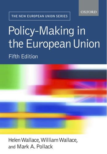 Policymaking In The European Union 5th Ed William Wallace Helen Wallace