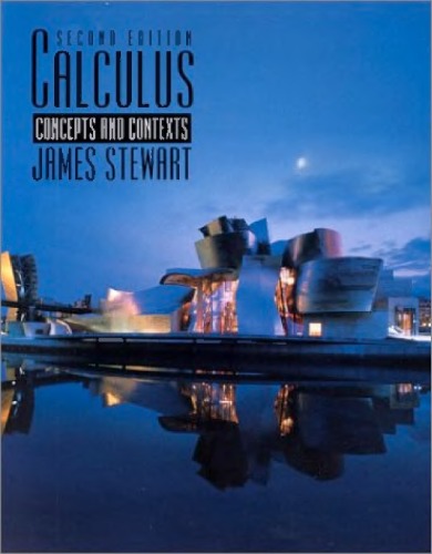 Calculus Concepts And Contexts 2nd Edition James Stewart
