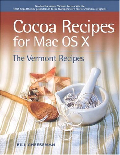 Cocoa Recipes For Mac Os X Bill Cheeseman