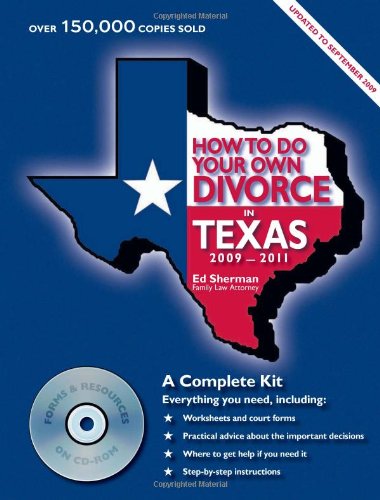 How To Do Your Own Divorce In Texas 20092011 A Complete Kit 12th Edition Ed Sherman