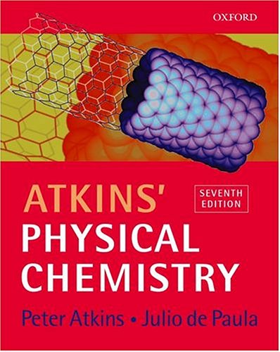Atkins Physical Chemistry 7th Peter Atkins John W Locke