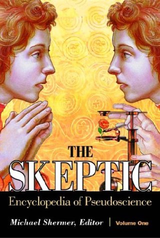 The Skeptic Encyclopedia Of Pseudoscience 2 Volume Set Illustrated Edition Michael Shermer