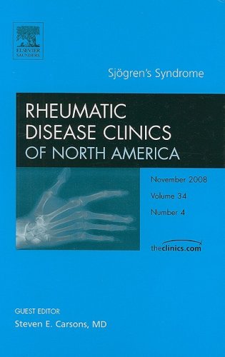 Sjogrens Syndrome An Issue Of Rheumatic Disease Clinics The Clinics Internal Medicine 1st Edition Steven Carsons