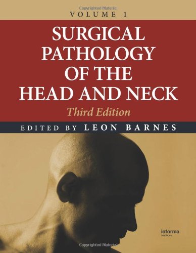 Surgical Pathology Of The Head And Neck Third Edition 3 Vol Set 3rd Edition Leon Barnes