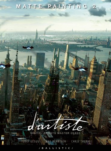 Dartiste Matte Painting 1 Digital Artists Master Class 1st Edition Daniel P Wade