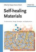 Selfhealing Materials Fundamentals Design Strategies And Applications Swapan Kumar Ghosh