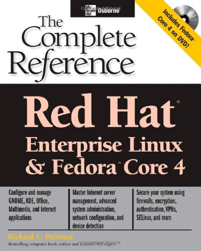 Red Hat Enterprise Linux Fedora Core 4 The Complete Reference 3rd Edition Richard Petersen
